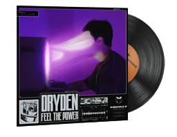 DRYDEN, Feel The Power