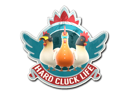 Hard Cluck Life