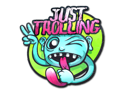 Just Trolling